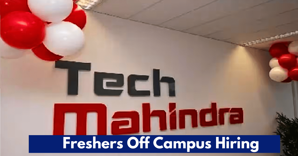 Tech Mahindra Off-Campus Drive