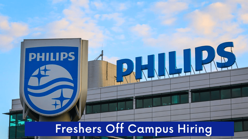 Philips Off Campus Hiring