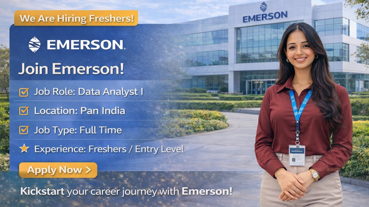 Emerson Recruitment 2026 – Hiring Data Analyst I Role | Freshers Can Apply Now 5 Emerson Recruitment 2026
