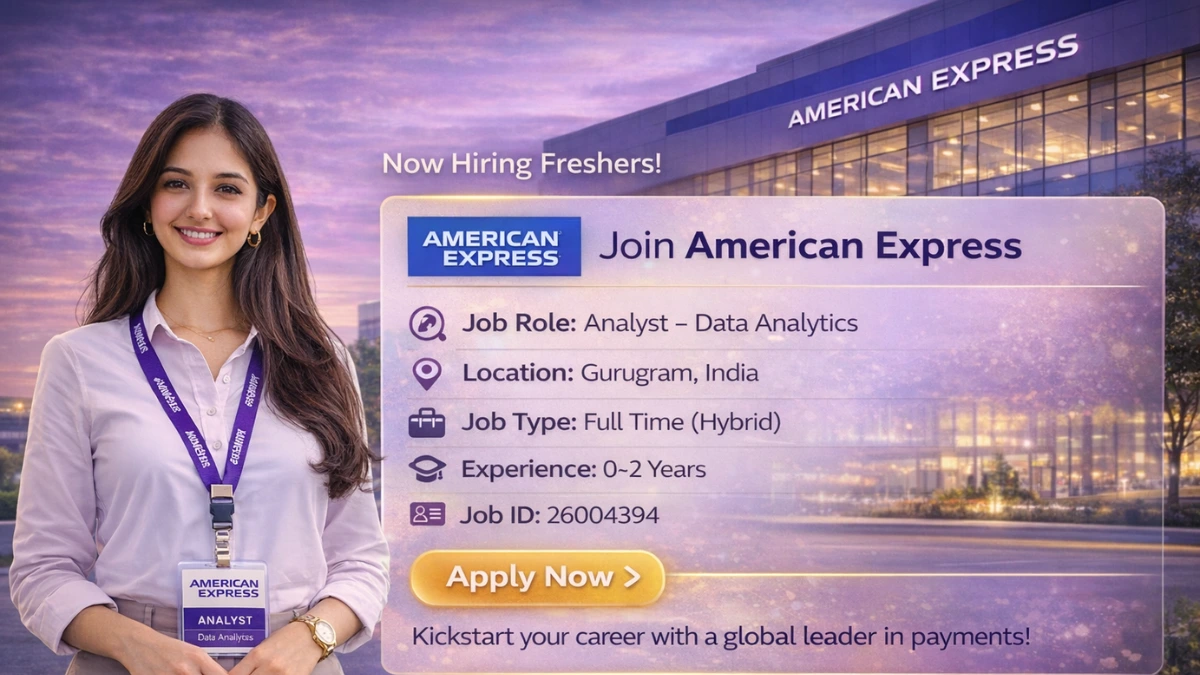 American Express Off Campus 2026 Hiring Data Analyst – Gurugram Job | 0–2 Years | Hybrid Role Apply Now 22 American Express Off Campus 2026 Hiring Data Analyst