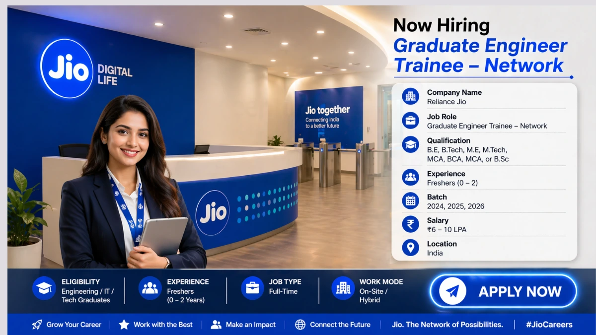 Jio Off Campus Hiring Graduate trainee engineer